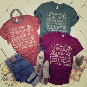 I just want to watch Christmas movies shirt
